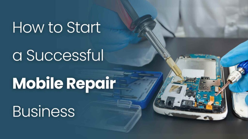 Mobile repair business, mobile repair shop, mobile repair services, mobile repair training